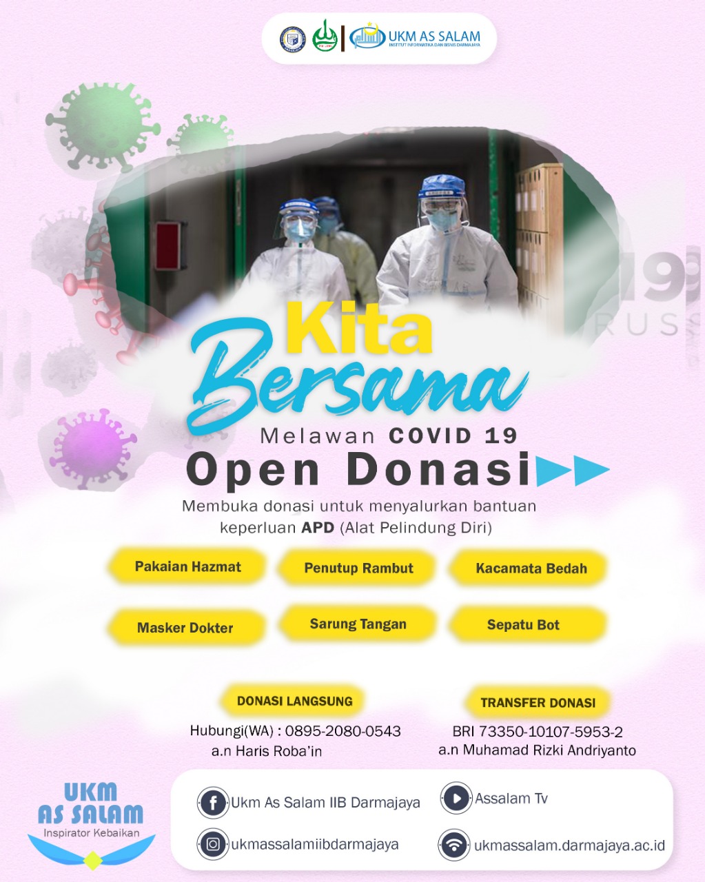 UKM As Salam Darmajaya Open Donasi Lindungi Tenaga Kesehatan Lawan Covid-19 UKM As Salam Darmajaya Open Donasi Lindungi Tenaga Kesehatan Lawan Covid-19