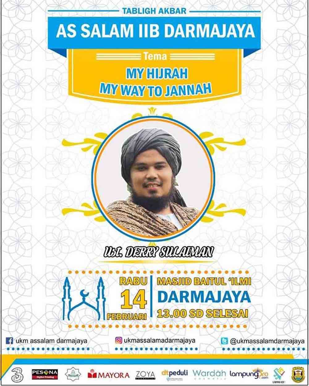Tabligh Akbar UKM Assalam Darmajaya Hadirkan Ustadz Derry Sulaiman Tabligh Akbar UKM Assalam Darmajaya Hadirkan Ustadz Derry Sulaiman