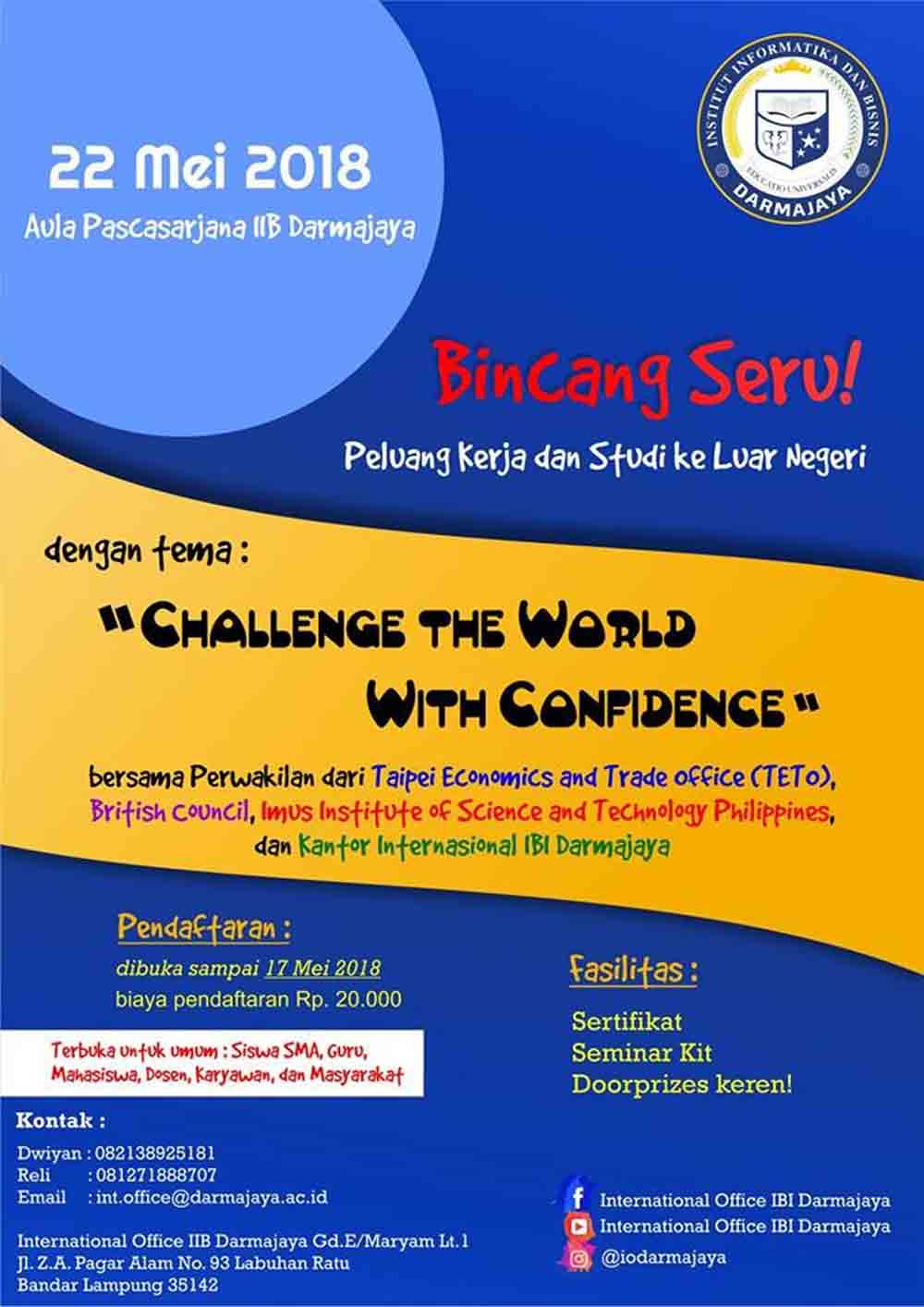 Yuk Ikut Bicang Seru di Darmajaya, Bahas Peluang Kuliah dan Kerja ke Luar Negeri ! Yuk Ikut Bicang Seru di Darmajaya, Bahas Peluang Kuliah dan Kerja ke Luar Negeri !